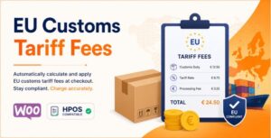 EU Customs Tariff Fees for WooCommerce